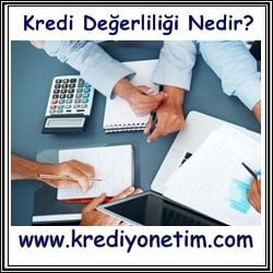 Kredi Değerliliği Nedir?
