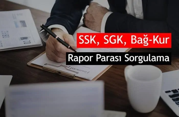ssk sgk rapor parasi sorgulama