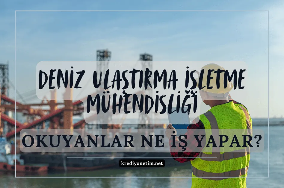 Deniz Ulaştırma İşletme Mühendisliği