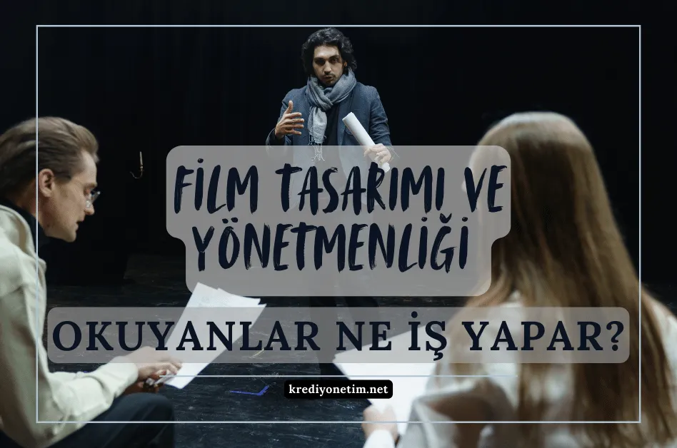 Film tasarımı ve yönetmenliği