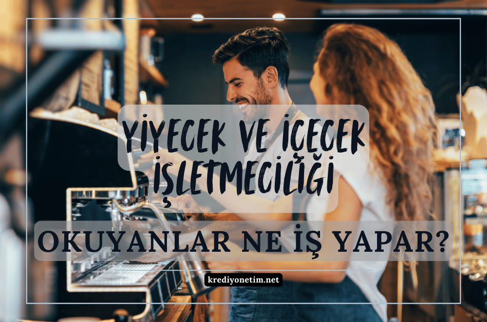 Yiyecek ve içecek işletmeciliği